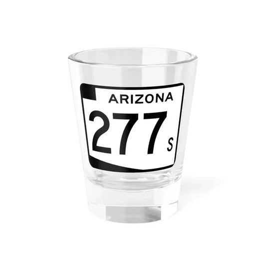 Arizona 277S (Arizona) (Road Sign) Shot Glass 1.5oz 1.5oz - Go Mug Yourself