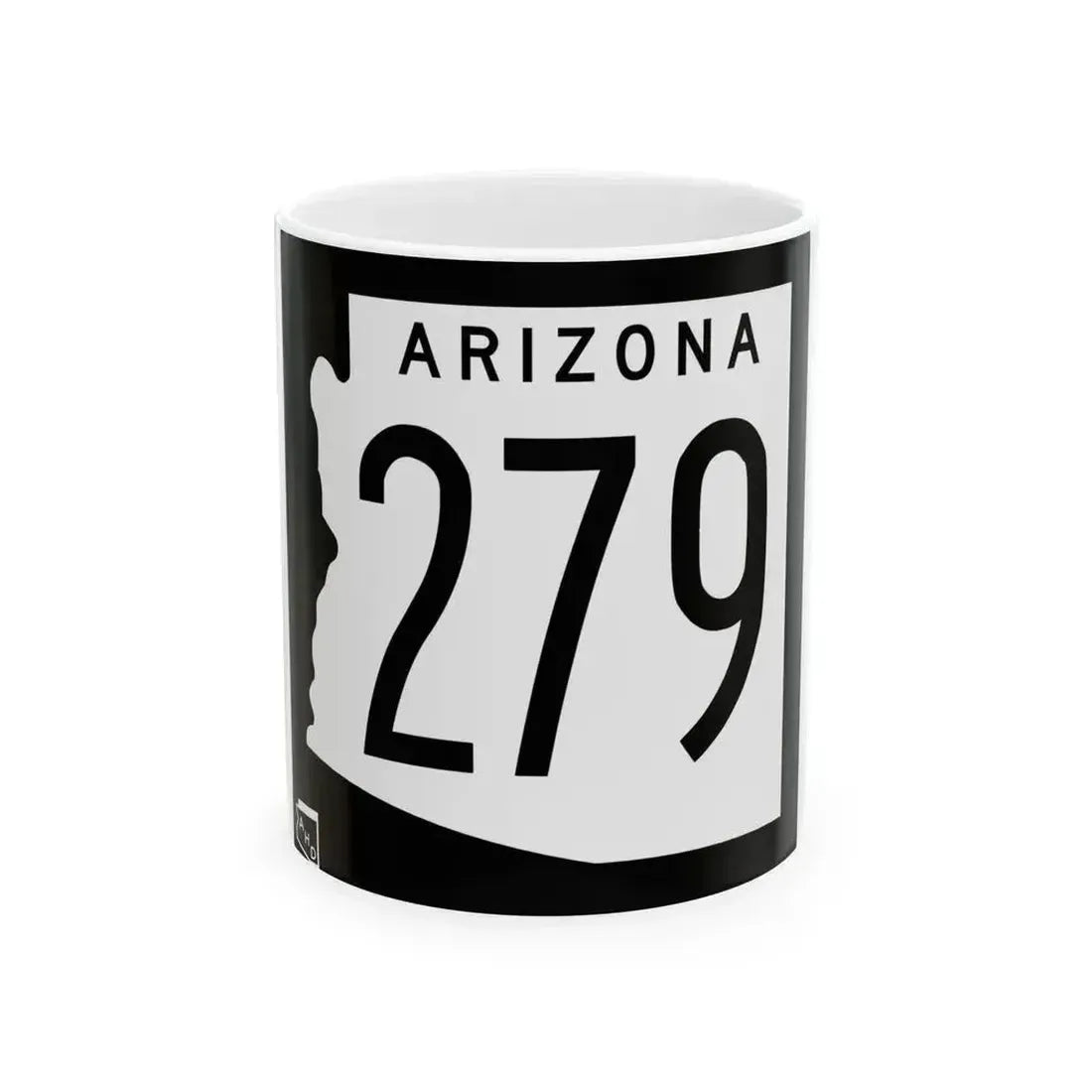 Arizona 279 1963 (Arizona) (Road Sign) White Coffee Mug 11oz - Go Mug Yourself