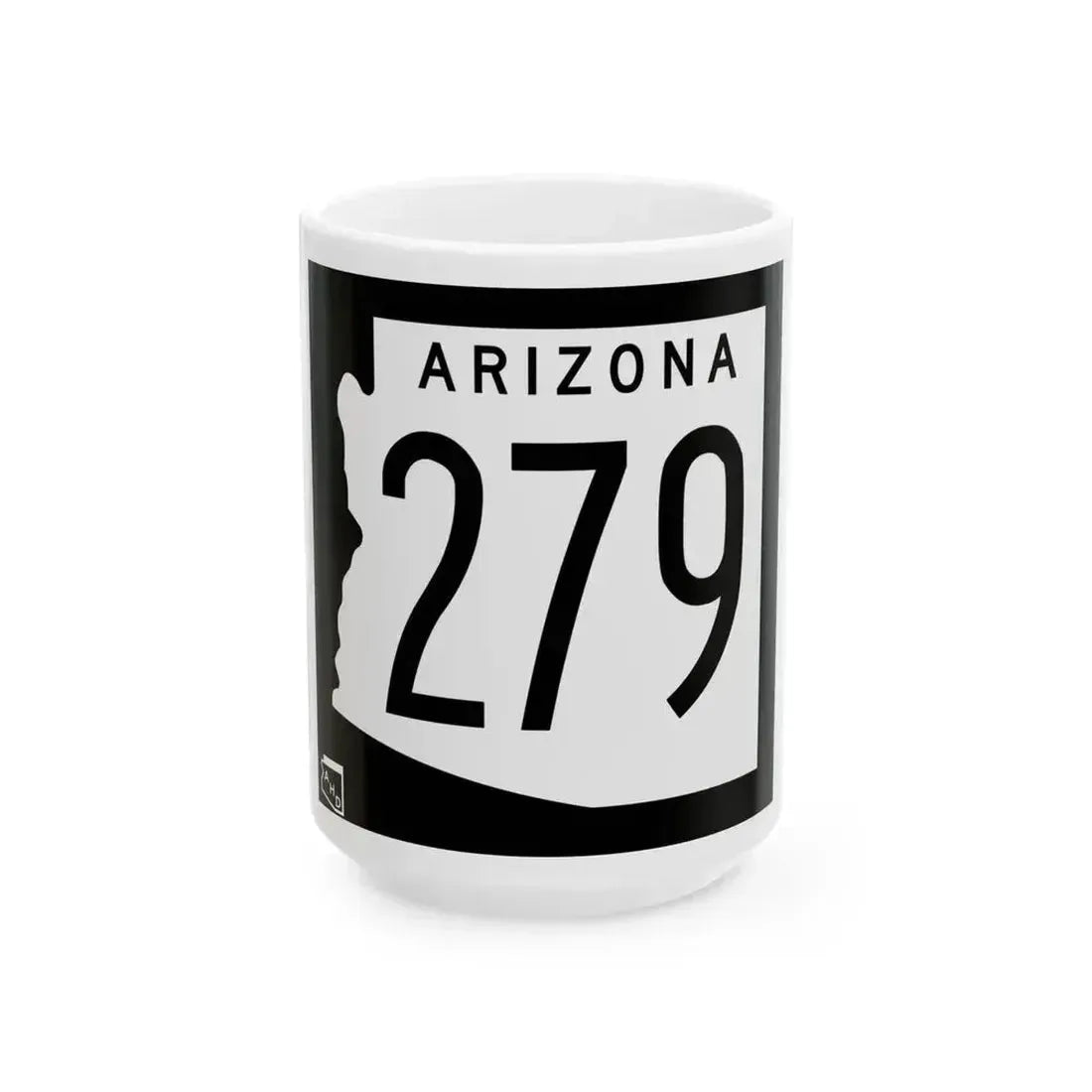 Arizona 279 1963 (Arizona) (Road Sign) White Coffee Mug 15oz - Go Mug Yourself