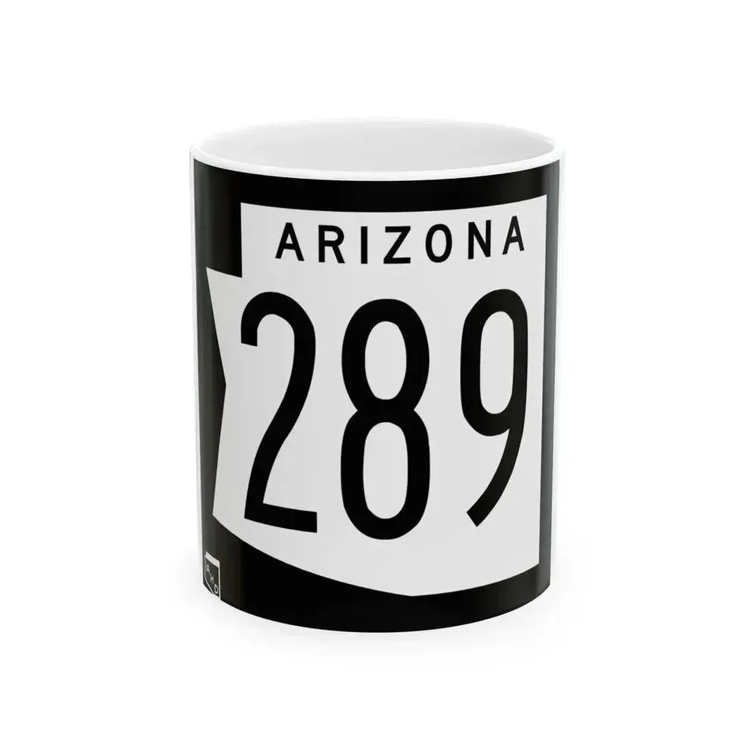 Arizona 289 1973 (Arizona) (Road Sign) White Coffee Mug 11oz - Go Mug Yourself