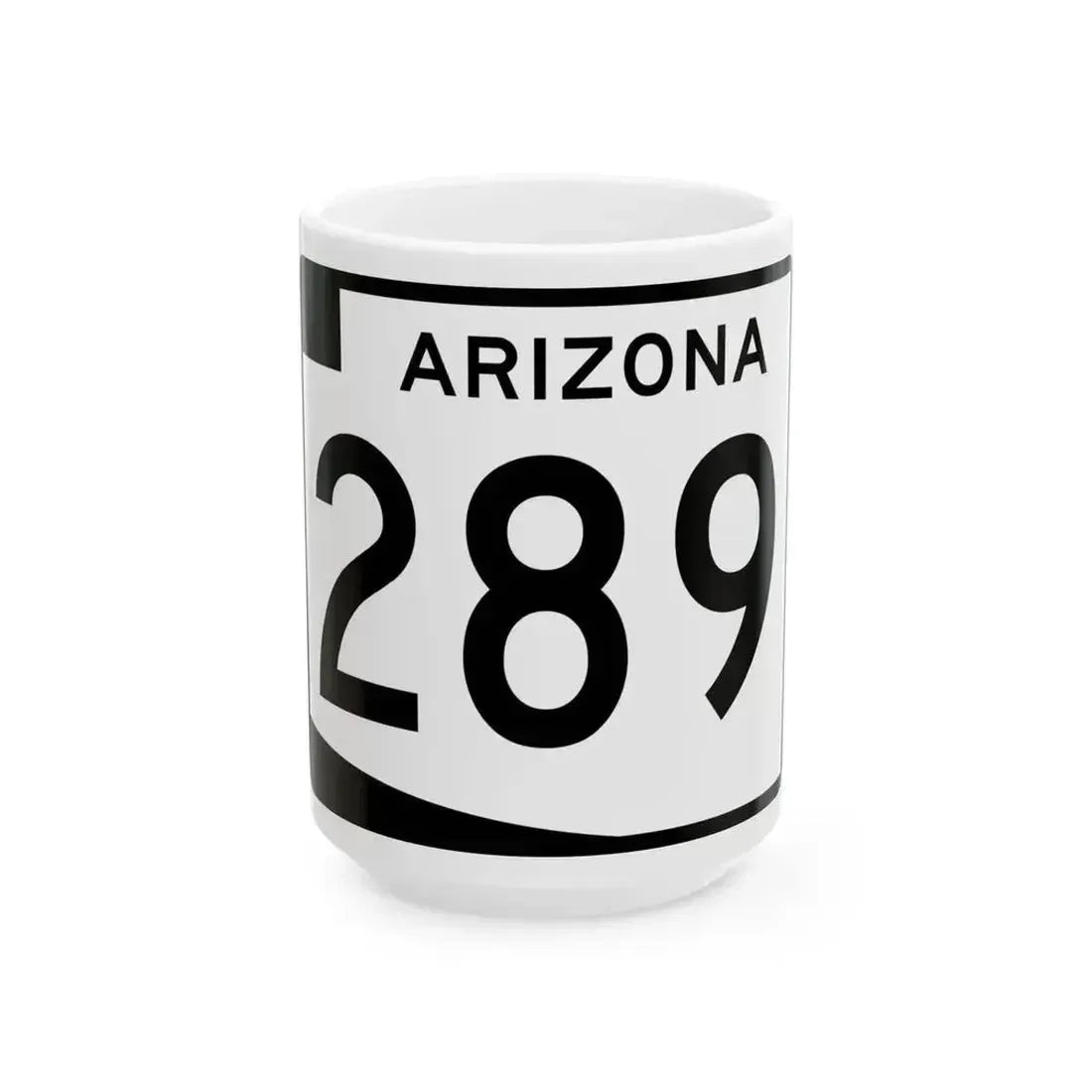 Arizona 289 (Arizona) (Road Sign) White Coffee Mug 15oz - Go Mug Yourself