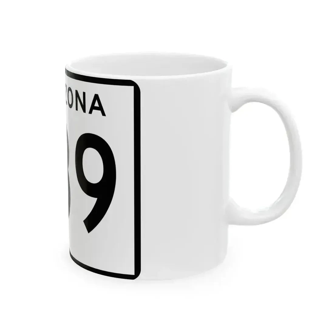 Arizona 289 (Arizona) (Road Sign) White Coffee Mug - Go Mug Yourself