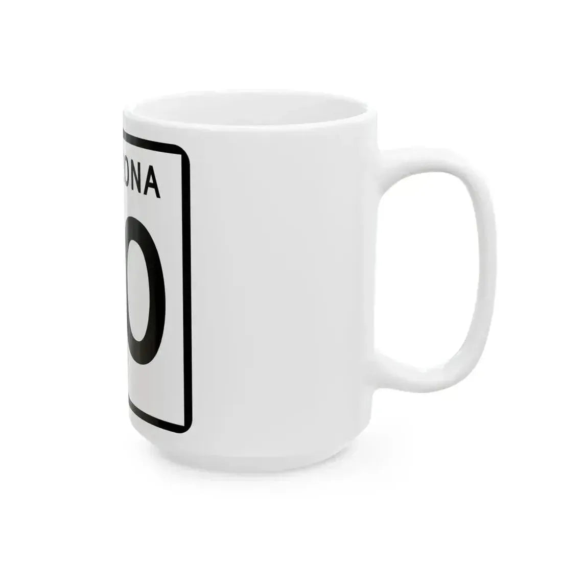 Arizona 30 (Arizona) (Road Sign) White Coffee Mug - Go Mug Yourself