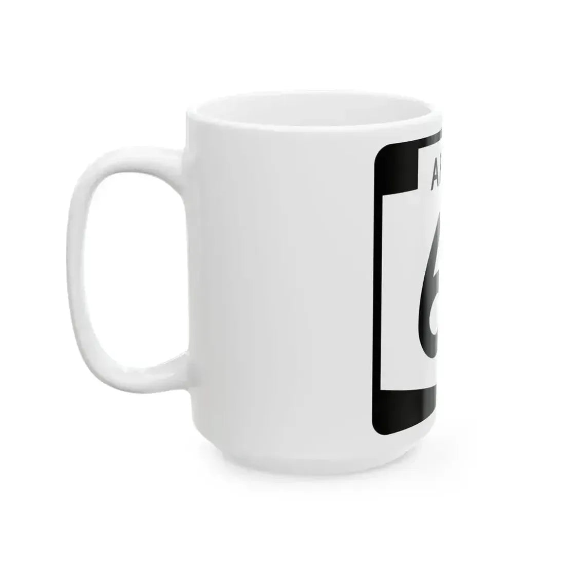 Arizona 61 (Arizona) (Road Sign) White Coffee Mug - Go Mug Yourself