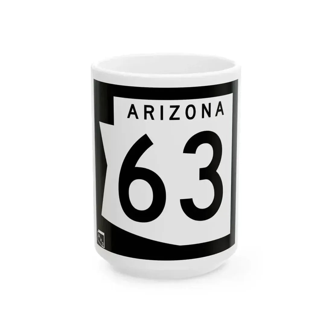 Arizona 63 1973 (Arizona) (Road Sign) White Coffee Mug 15oz - Go Mug Yourself