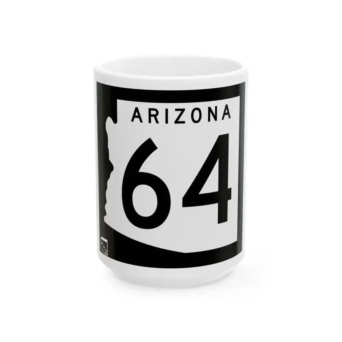 Arizona 64 1963 (Arizona) (Road Sign) White Coffee Mug 15oz - Go Mug Yourself