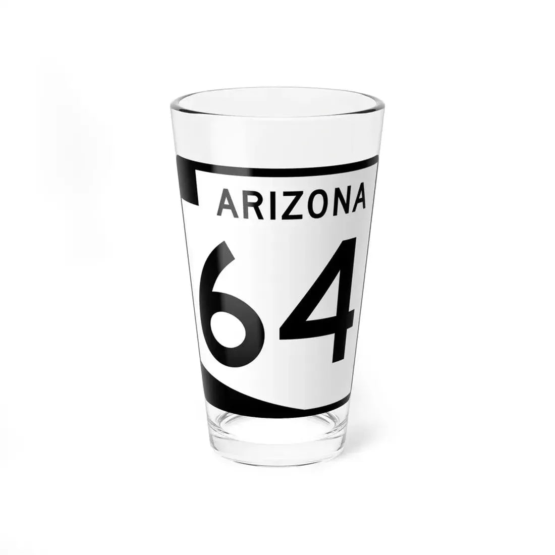 Arizona 64 (Arizona) (Road Sign) Pint Glss 16oz 16oz - Go Mug Yourself