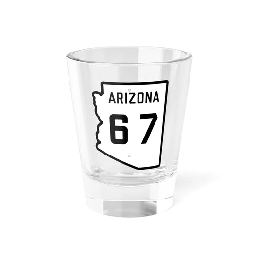 Arizona 67 1941 (Arizona) (Road Sign) Shot Glass 1.5oz 1.5oz - Go Mug Yourself