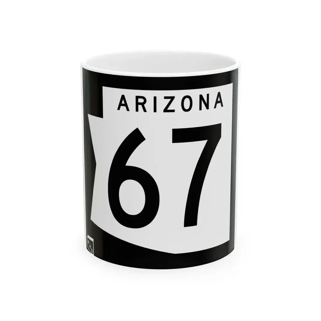 Arizona 67 1973 (Arizona) (Road Sign) White Coffee Mug 11oz - Go Mug Yourself