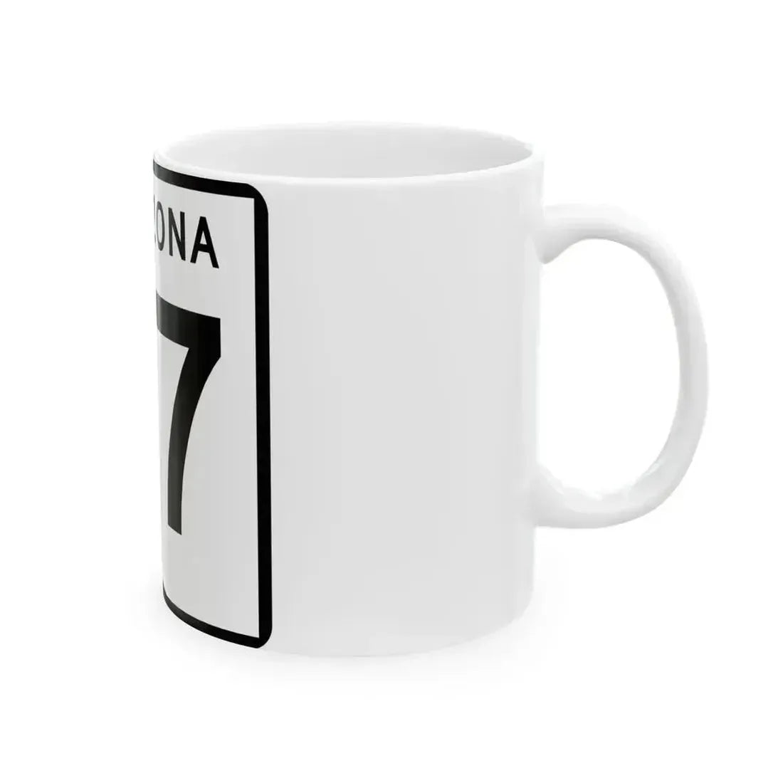 Arizona 67 (Arizona) (Road Sign) White Coffee Mug - Go Mug Yourself