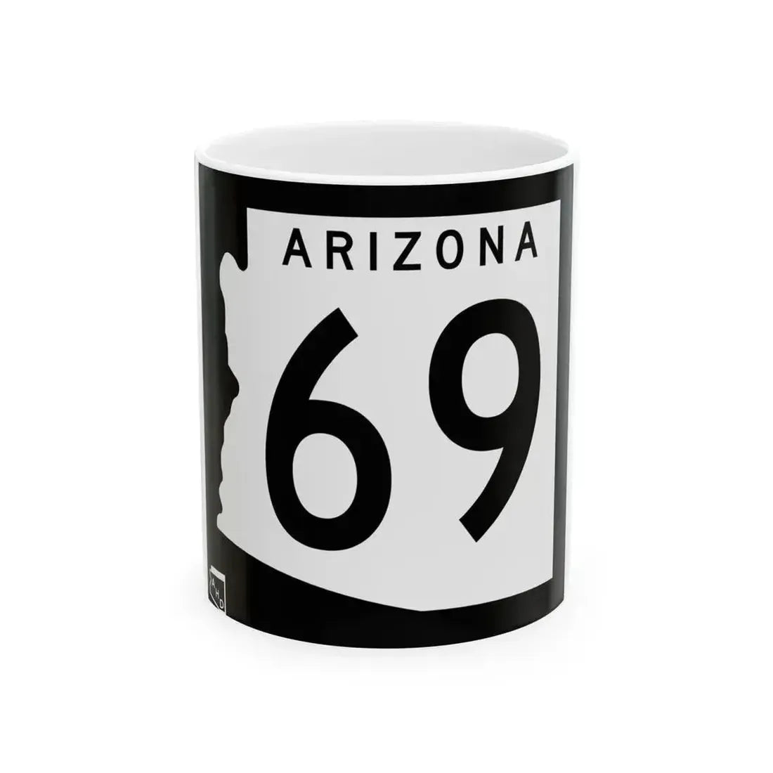 Arizona 69 1963 (Arizona) (Road Sign) White Coffee Mug 11oz - Go Mug Yourself