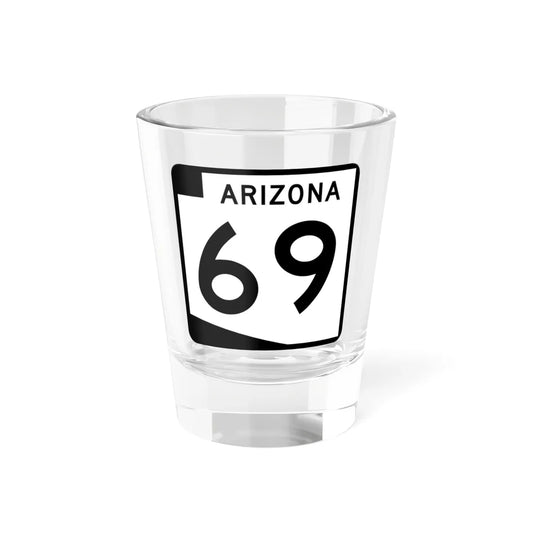 Arizona 69 (Arizona) (Road Sign) Shot Glass 1.5oz 1.5oz - Go Mug Yourself