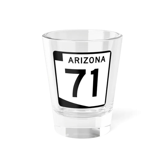 Arizona 71 (Arizona) (Road Sign) Shot Glass 1.5oz 1.5oz - Go Mug Yourself