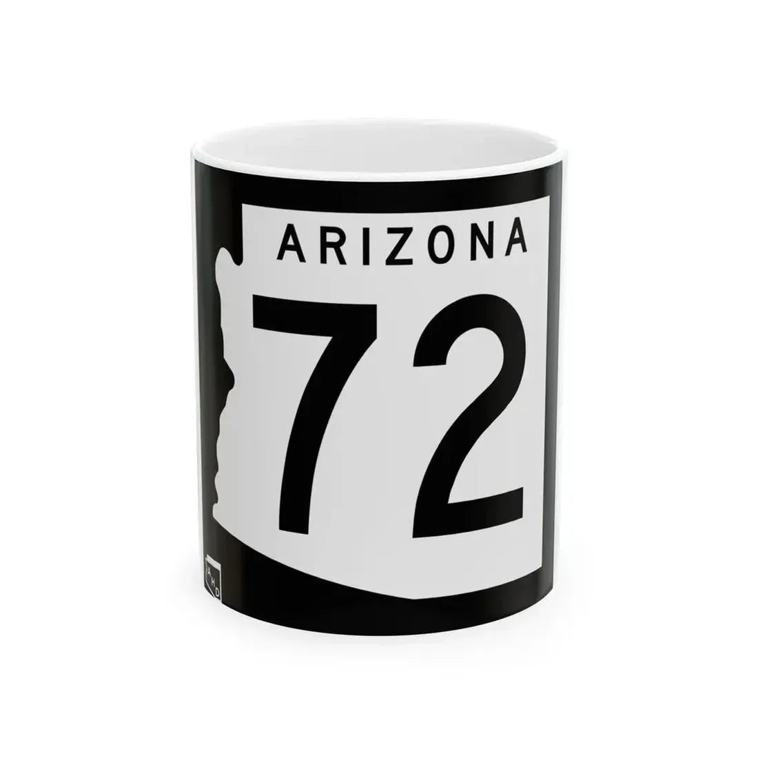 Arizona 72 1963 (Arizona) (Road Sign) White Coffee Mug 11oz - Go Mug Yourself