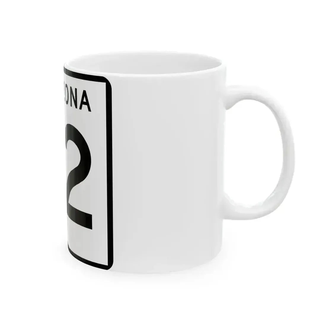 Arizona 72 (Arizona) (Road Sign) White Coffee Mug - Go Mug Yourself