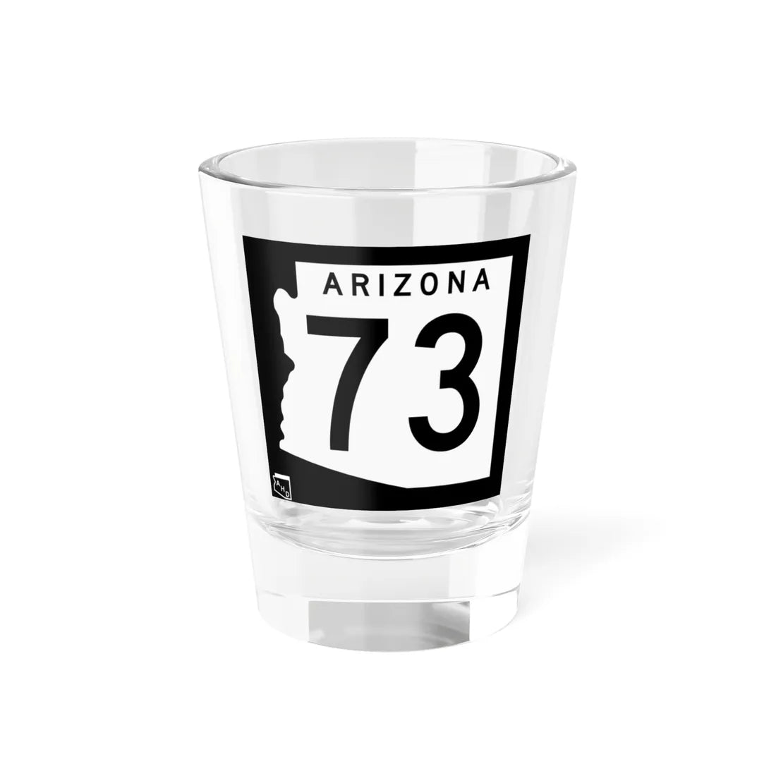 Arizona 73 1963 (Arizona) (Road Sign) Shot Glass 1.5oz 1.5oz - Go Mug Yourself