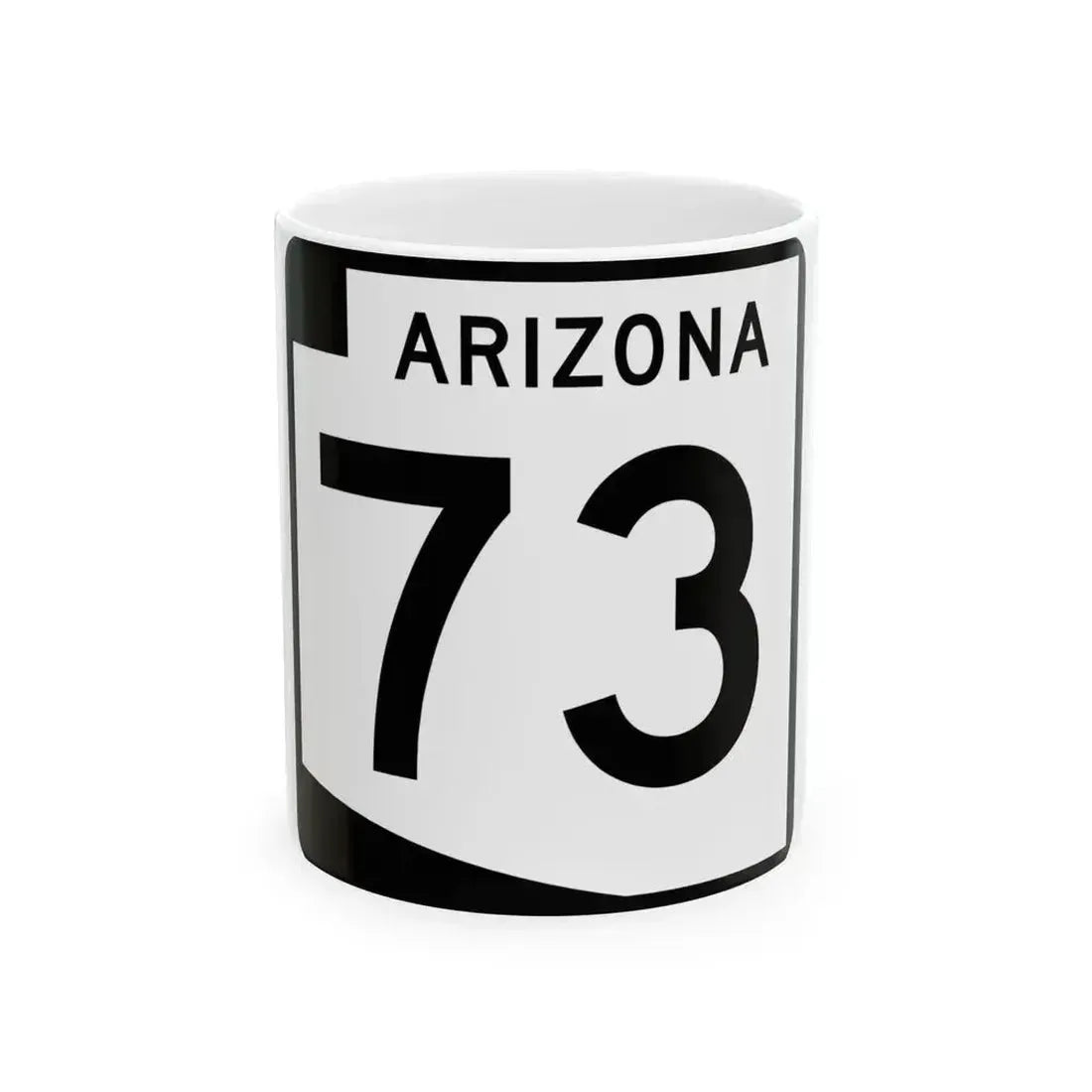 Arizona 73 (Arizona) (Road Sign) White Coffee Mug 11oz - Go Mug Yourself