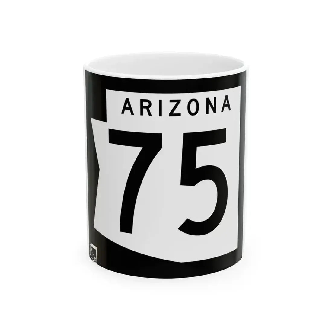 Arizona 75 1973 (Arizona) (Road Sign) White Coffee Mug 11oz - Go Mug Yourself