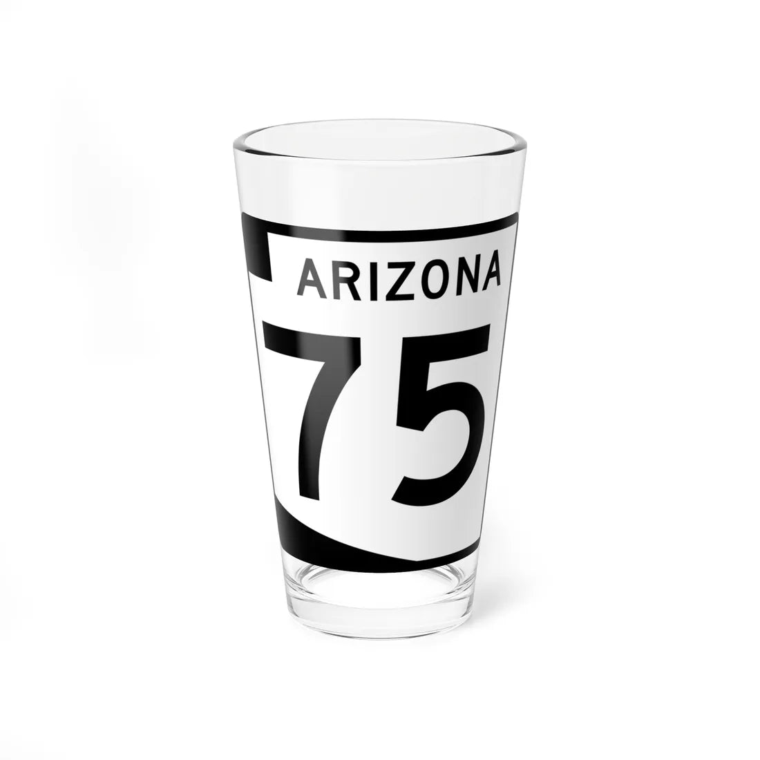 Arizona 75 (Arizona) (Road Sign) Pint Glss 16oz 16oz - Go Mug Yourself