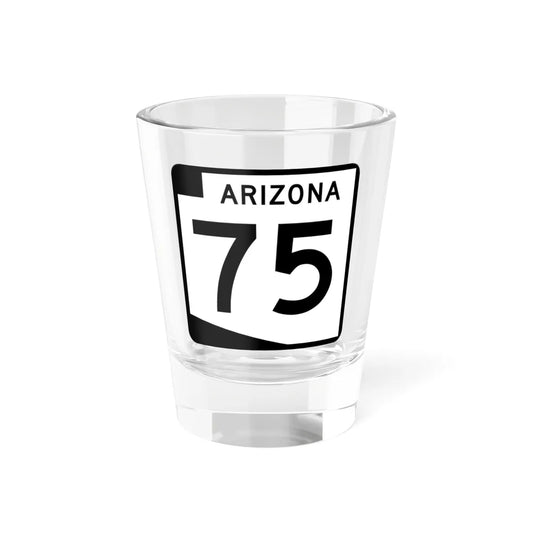 Arizona 75 (Arizona) (Road Sign) Shot Glass 1.5oz 1.5oz - Go Mug Yourself
