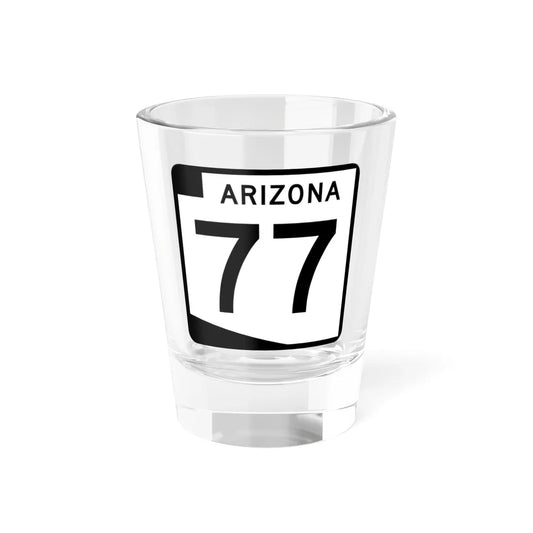 Arizona 77 (Arizona) (Road Sign) Shot Glass 1.5oz 1.5oz - Go Mug Yourself