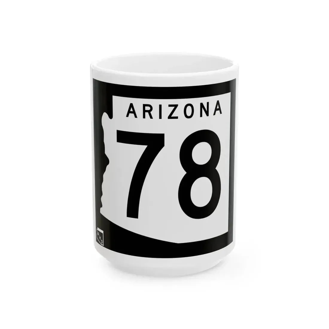 Arizona 78 1963 (Arizona) (Road Sign) White Coffee Mug 15oz - Go Mug Yourself