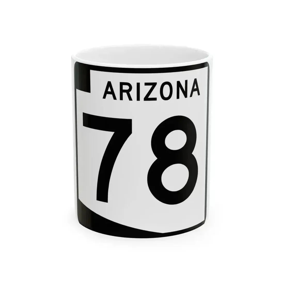 Arizona 78 (Arizona) (Road Sign) White Coffee Mug 11oz - Go Mug Yourself