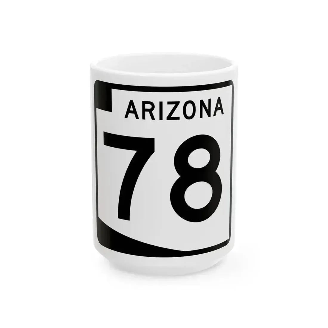 Arizona 78 (Arizona) (Road Sign) White Coffee Mug 15oz - Go Mug Yourself