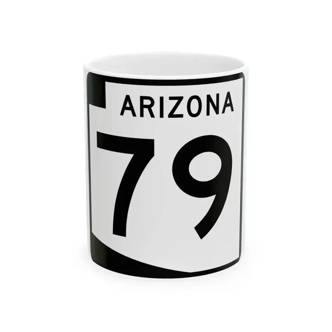 Arizona 79 (Arizona) (Road Sign) White Coffee Mug 11oz - Go Mug Yourself