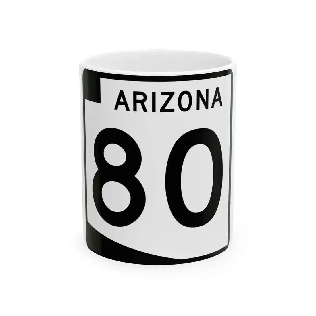 Arizona 80 (Arizona) (Road Sign) White Coffee Mug 11oz - Go Mug Yourself