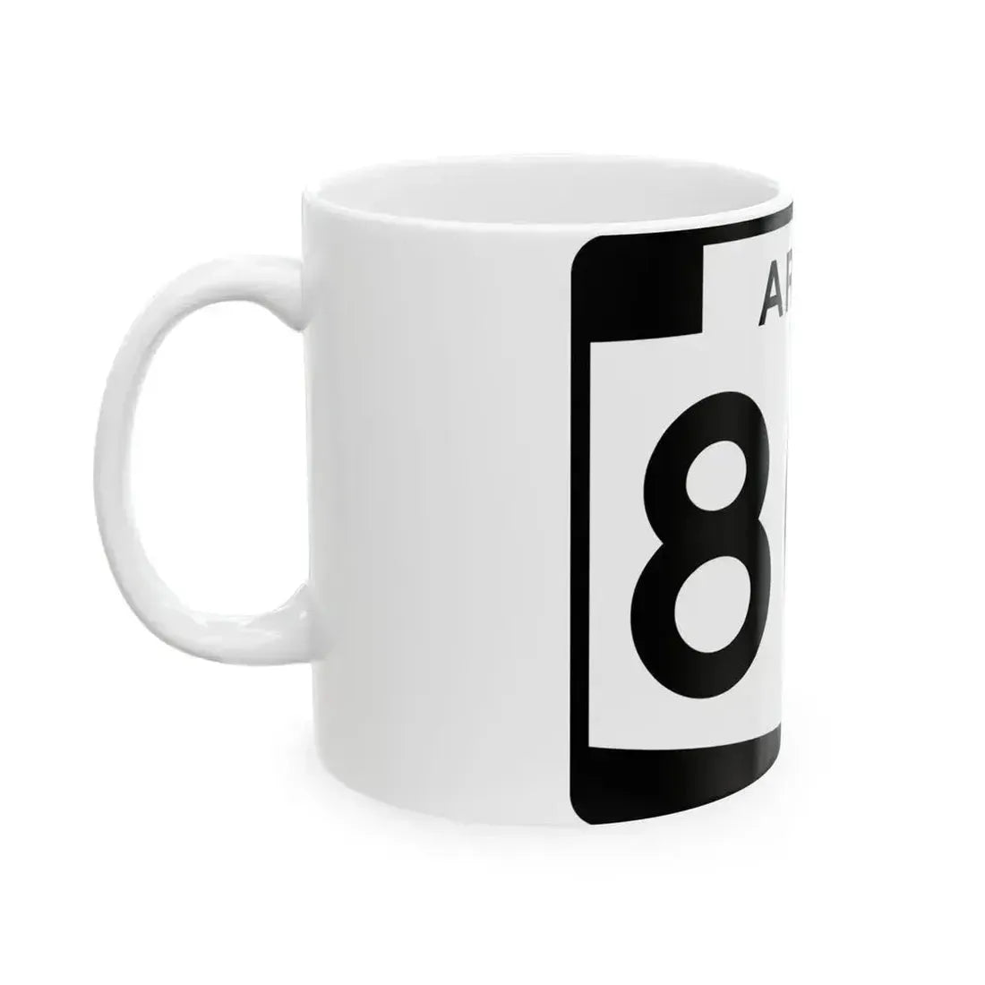 Arizona 801 (Arizona) (Road Sign) White Coffee Mug - Go Mug Yourself