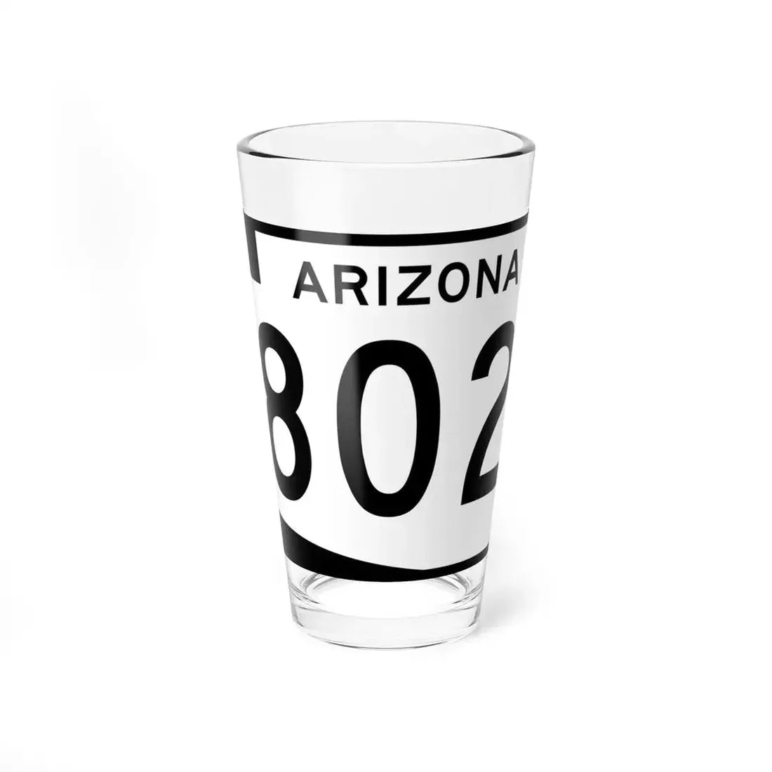 Arizona 802 (Arizona) (Road Sign) Pint Glss 16oz 16oz - Go Mug Yourself
