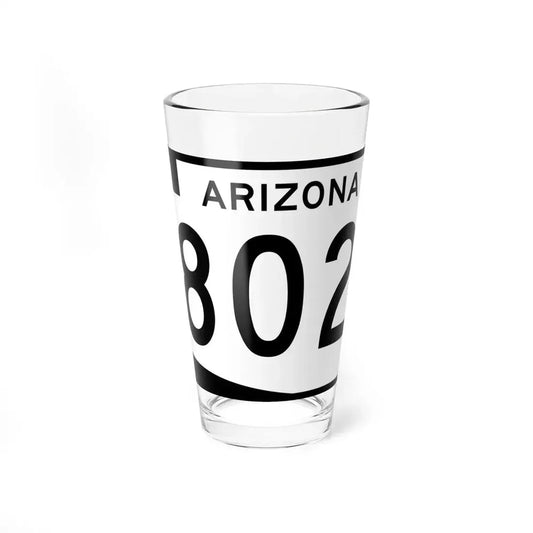 Arizona 802 (Arizona) (Road Sign) Pint Glss 16oz 16oz - Go Mug Yourself