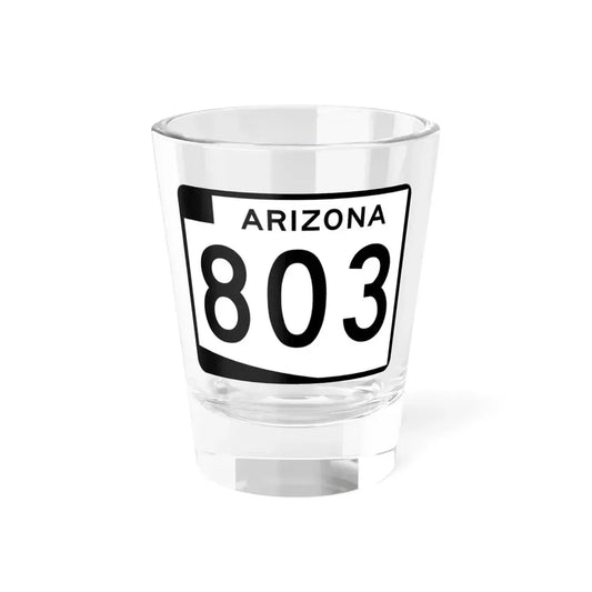 Arizona 803 (Arizona) (Road Sign) Shot Glass 1.5oz 1.5oz - Go Mug Yourself