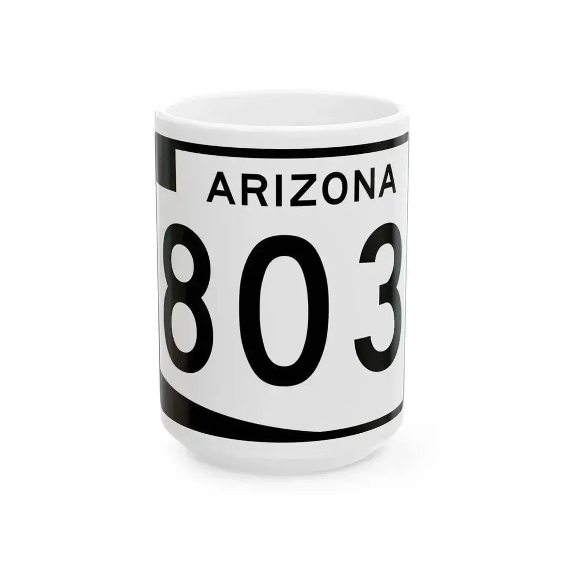 Arizona 803 (Arizona) (Road Sign) White Coffee Mug 15oz - Go Mug Yourself