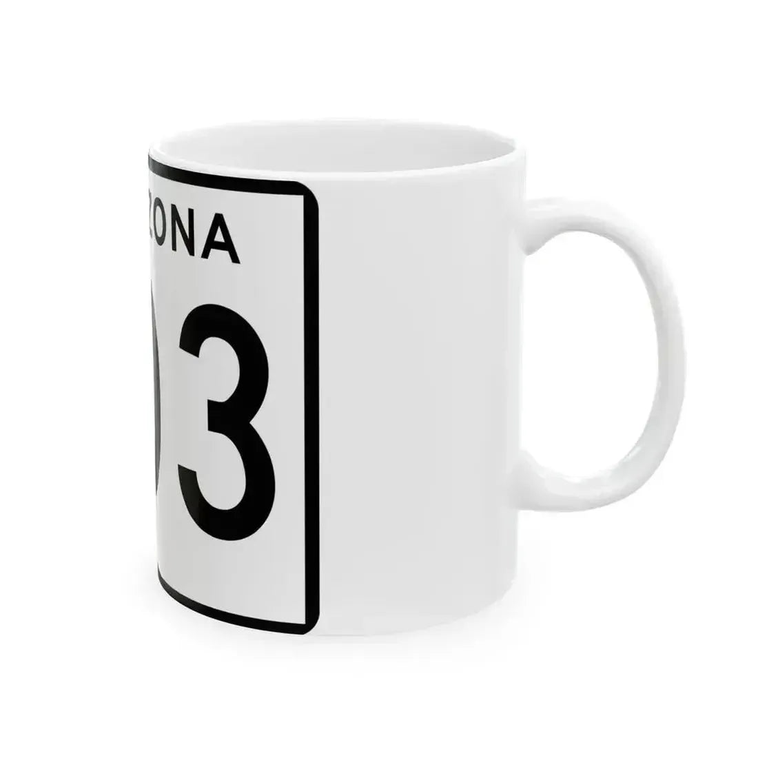 Arizona 803 (Arizona) (Road Sign) White Coffee Mug - Go Mug Yourself