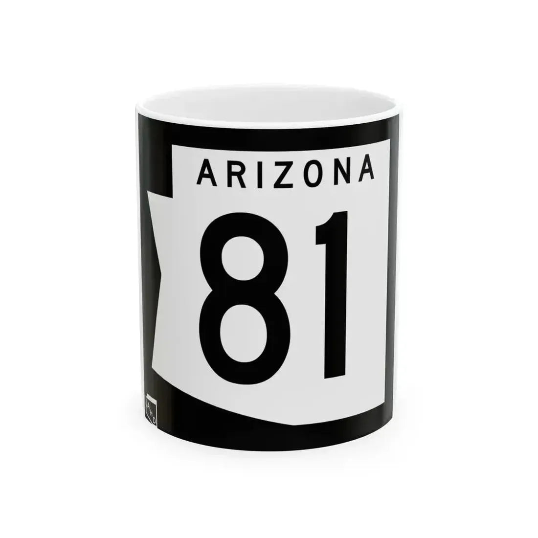 Arizona 81 1973 (Arizona) (Road Sign) White Coffee Mug - Go Mug Yourself