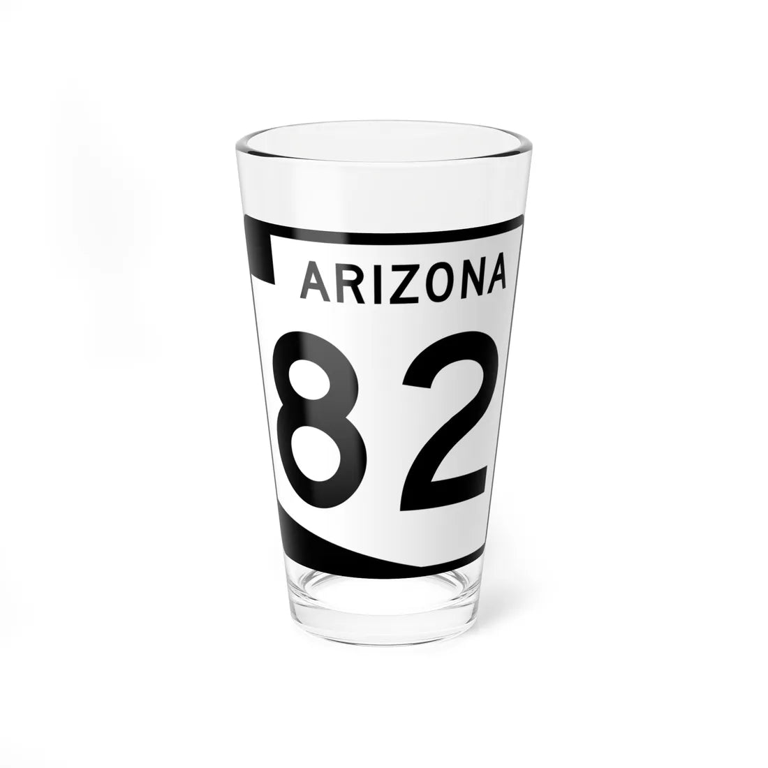 Arizona 82 (Arizona) (Road Sign) Pint Glss 16oz 16oz - Go Mug Yourself