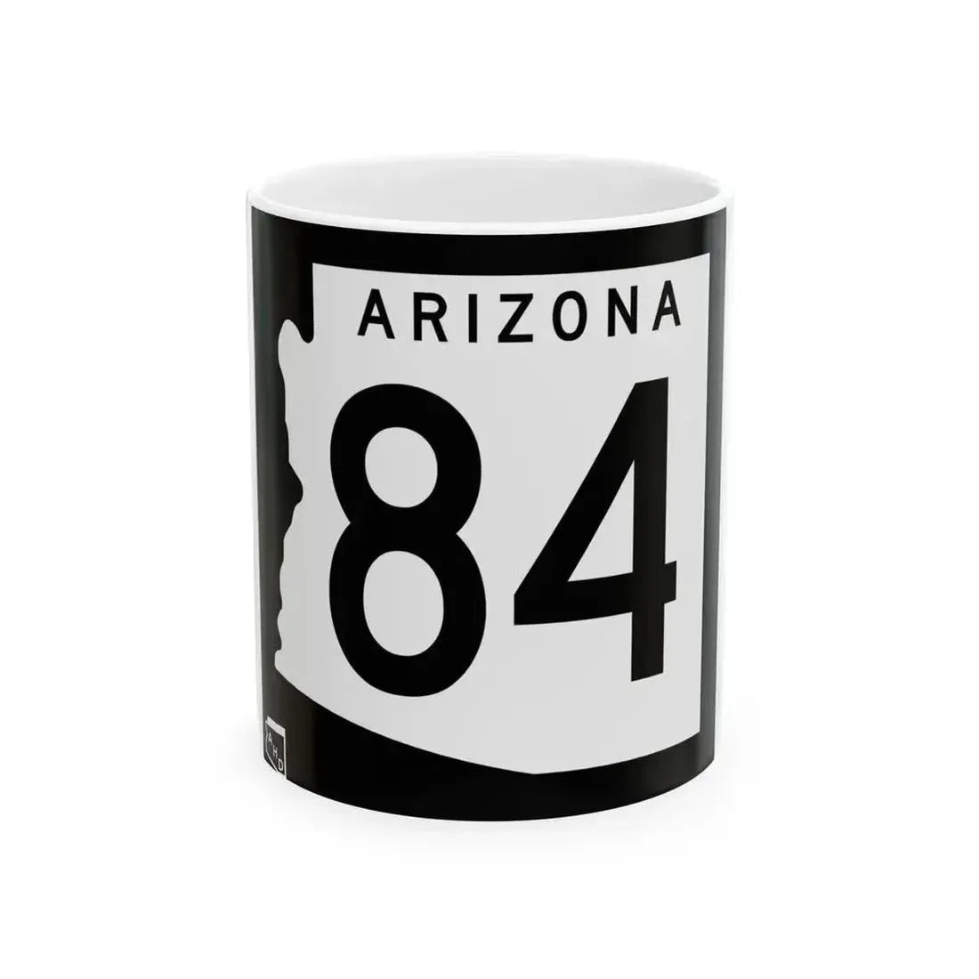 Arizona 84 1963 (Arizona) (Road Sign) White Coffee Mug 11oz - Go Mug Yourself