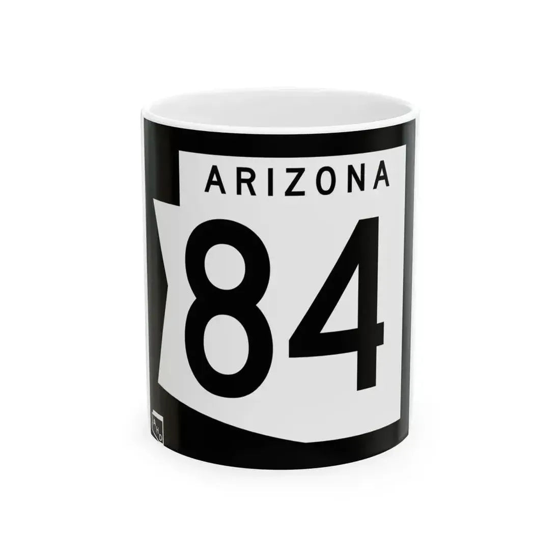 Arizona 84 1973 (Arizona) (Road Sign) White Coffee Mug 11oz - Go Mug Yourself