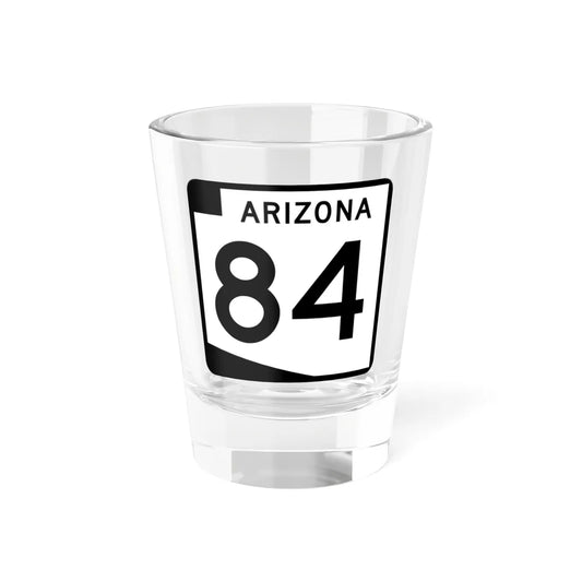 Arizona 84 (Arizona) (Road Sign) Shot Glass 1.5oz 1.5oz - Go Mug Yourself