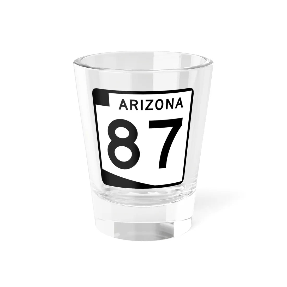 Arizona 87 (Arizona) (Road Sign) Shot Glass 1.5oz 1.5oz - Go Mug Yourself