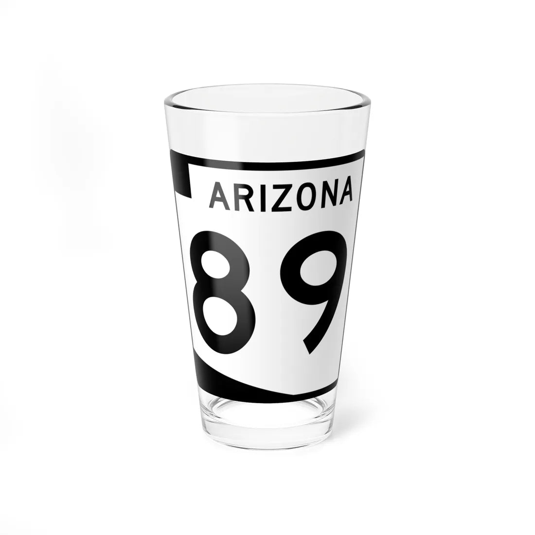 Arizona 89 (Arizona) (Road Sign) Pint Glss 16oz 16oz - Go Mug Yourself