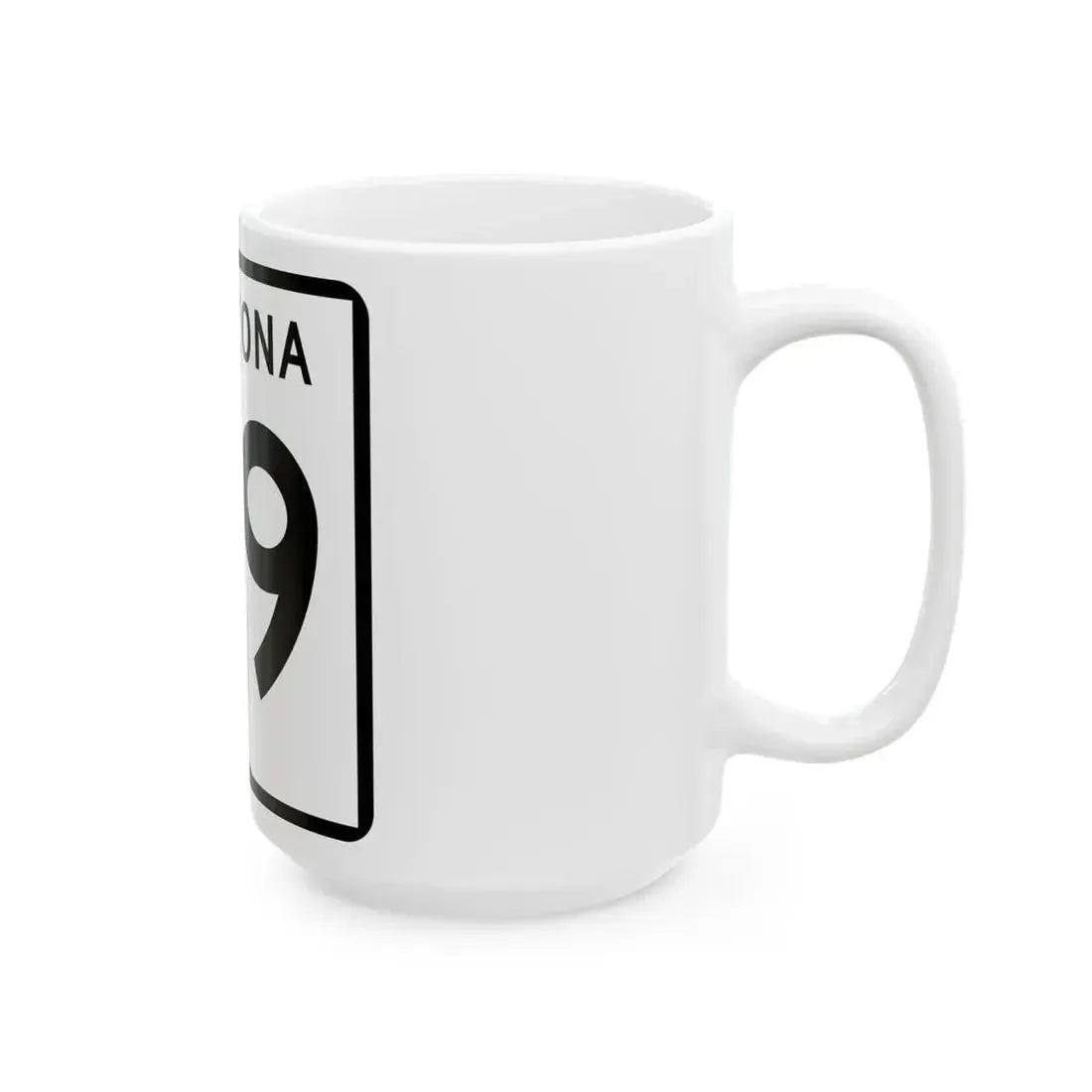 Arizona 89 (Arizona) (Road Sign) White Coffee Mug - Go Mug Yourself