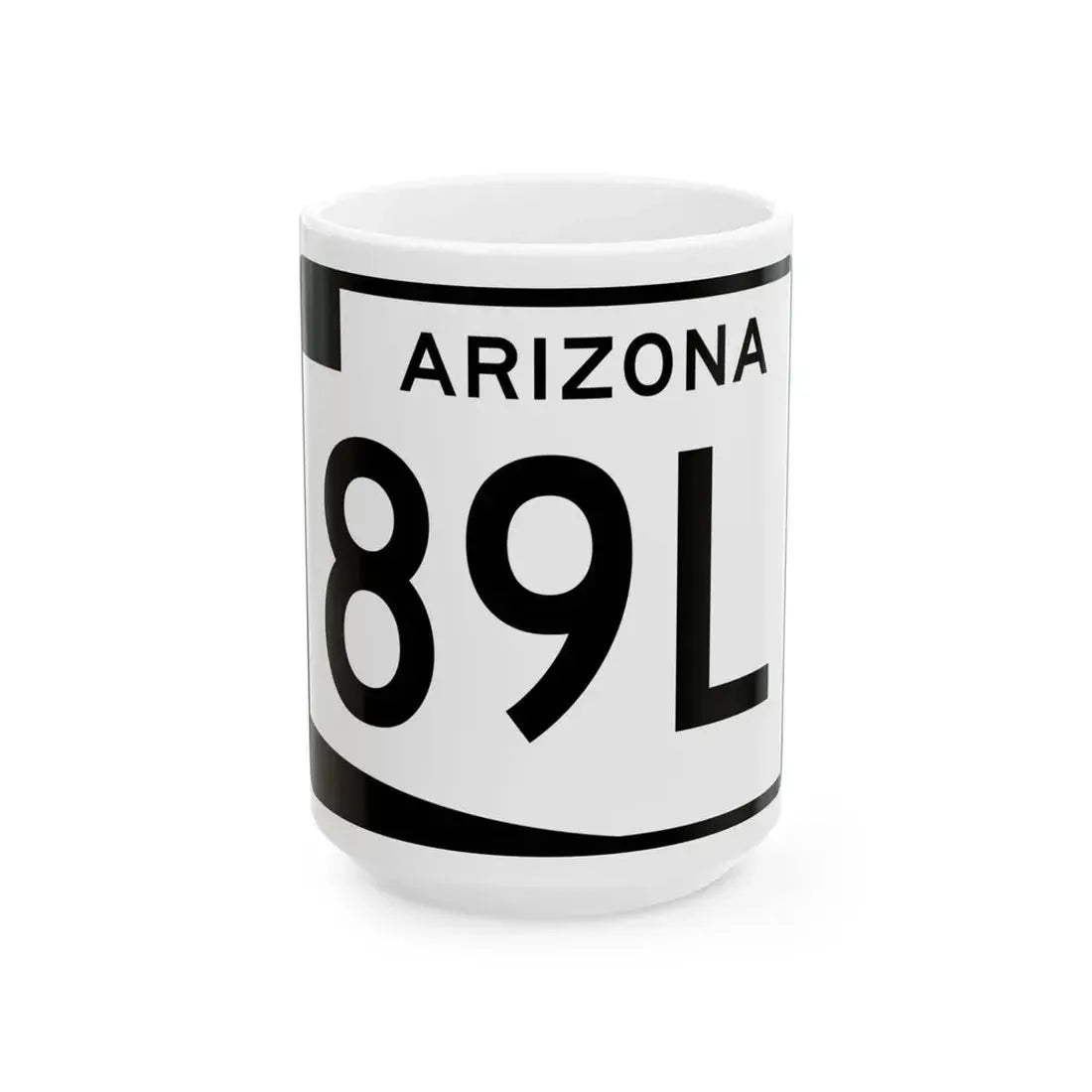 Arizona 89L (Arizona) (Road Sign) White Coffee Mug 15oz - Go Mug Yourself