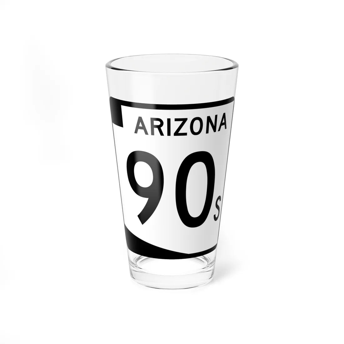 Arizona 90S (Arizona) (Road Sign) Pint Glss 16oz 16oz - Go Mug Yourself