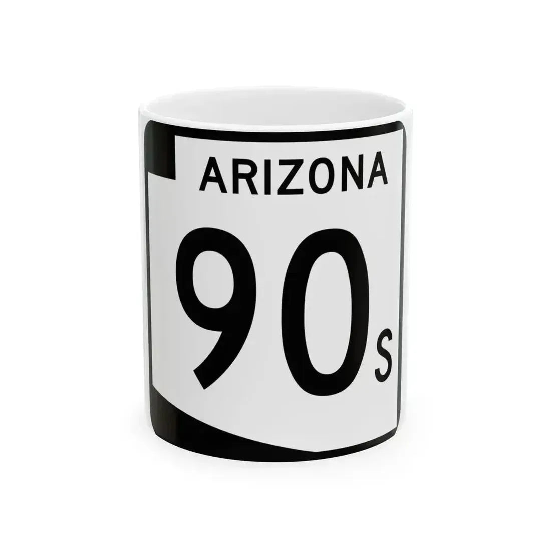 Arizona 90S (Arizona) (Road Sign) White Coffee Mug 11oz - Go Mug Yourself