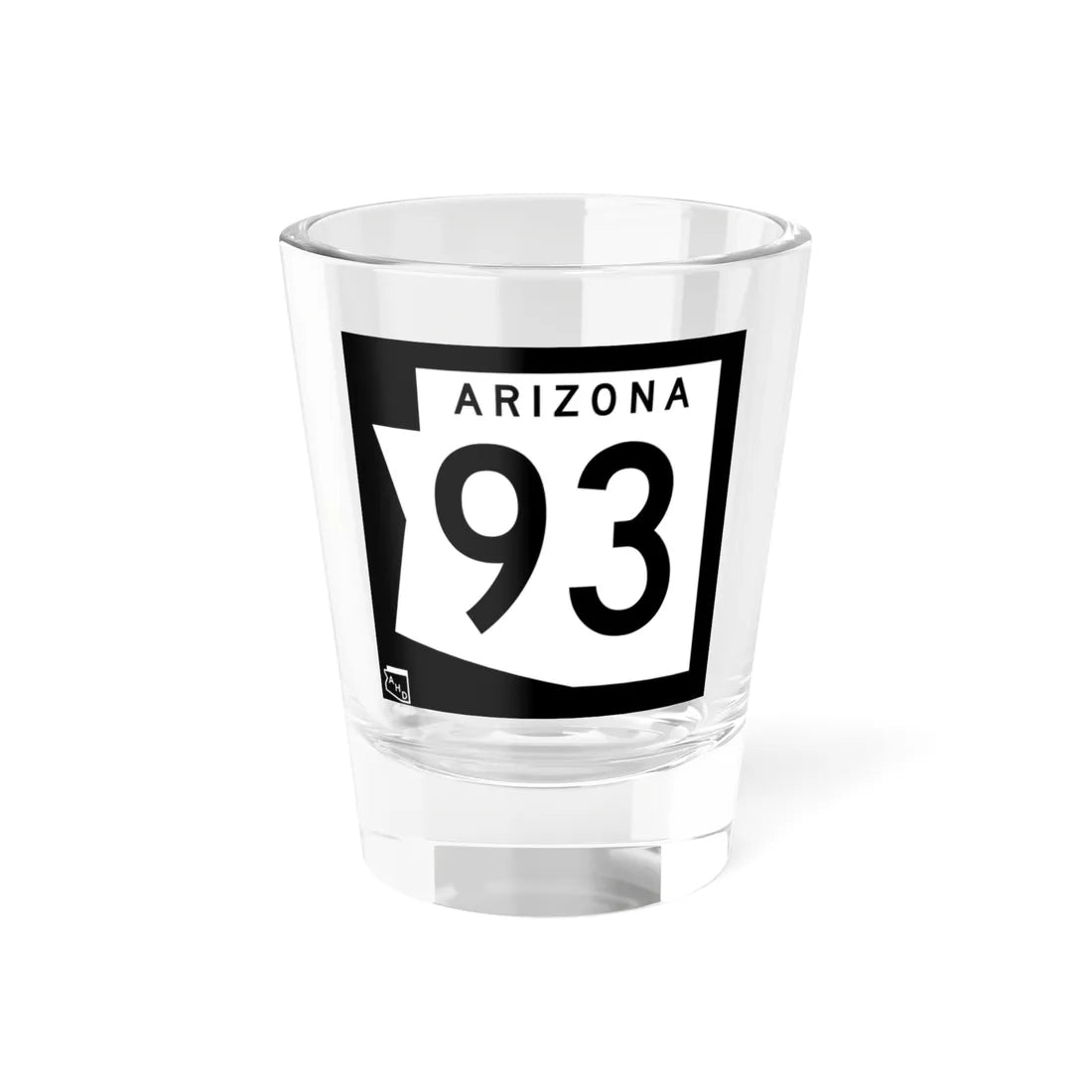 Arizona 93 1973 (Arizona) (Road Sign) Shot Glass 1.5oz 1.5oz - Go Mug Yourself