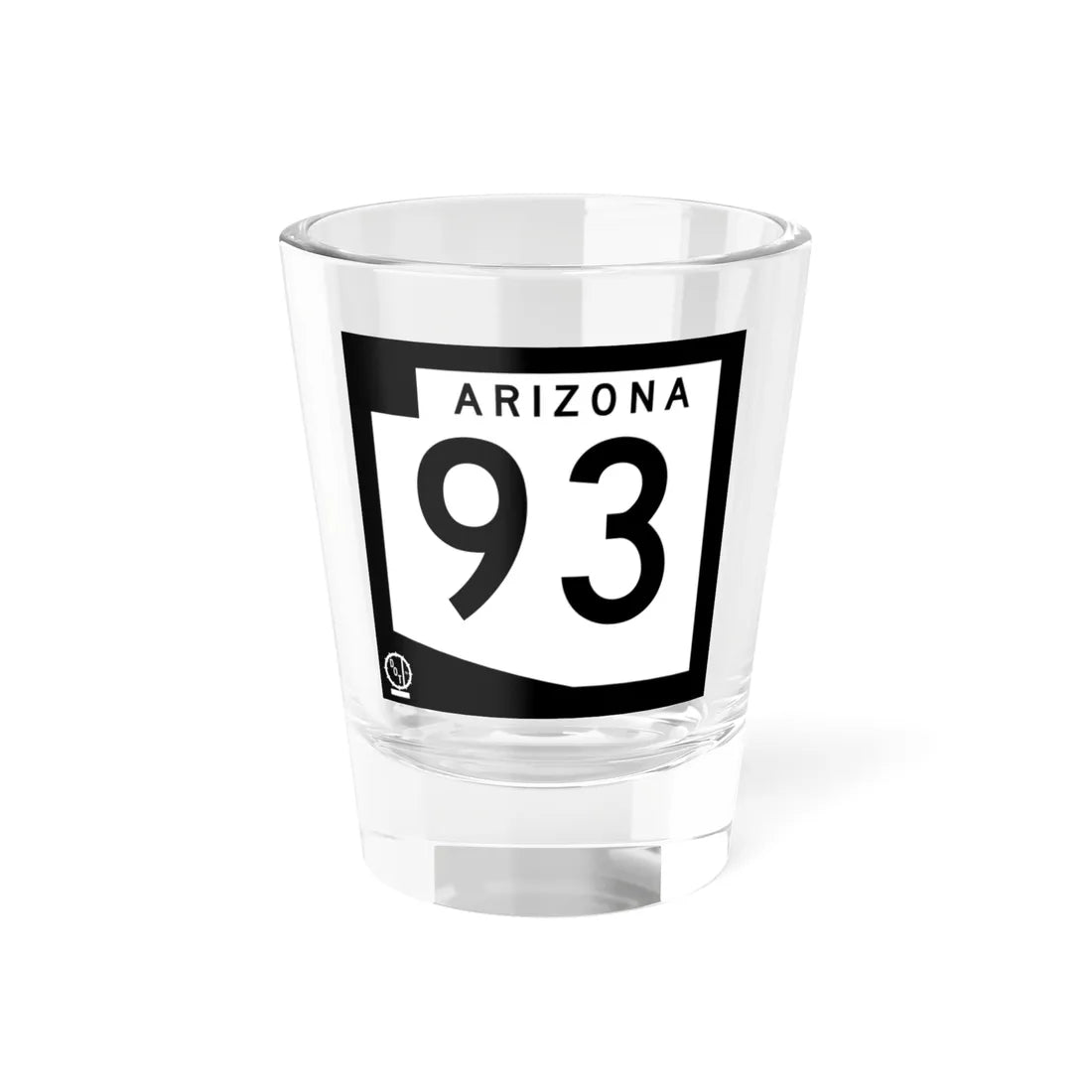 Arizona 93 1978 (Arizona) (Road Sign) Shot Glass 1.5oz 1.5oz - Go Mug Yourself