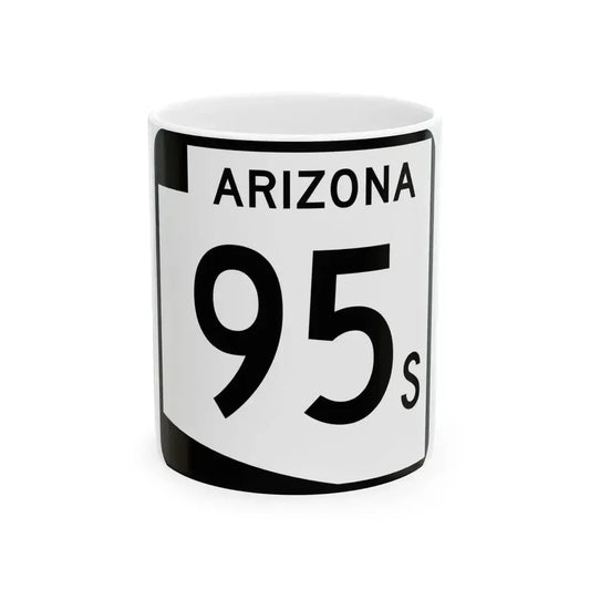 Arizona 95S (Arizona) (Road Sign) White Coffee Mug 11oz - Go Mug Yourself
